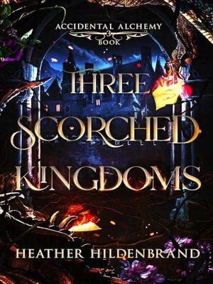 cover image of Three Scorched Kingdoms